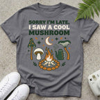 Saw A cool Mushroom T-shirt