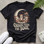 Chaos Feeds the Soul T-shirt