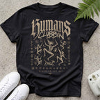 Humans Clubbin T-shirt