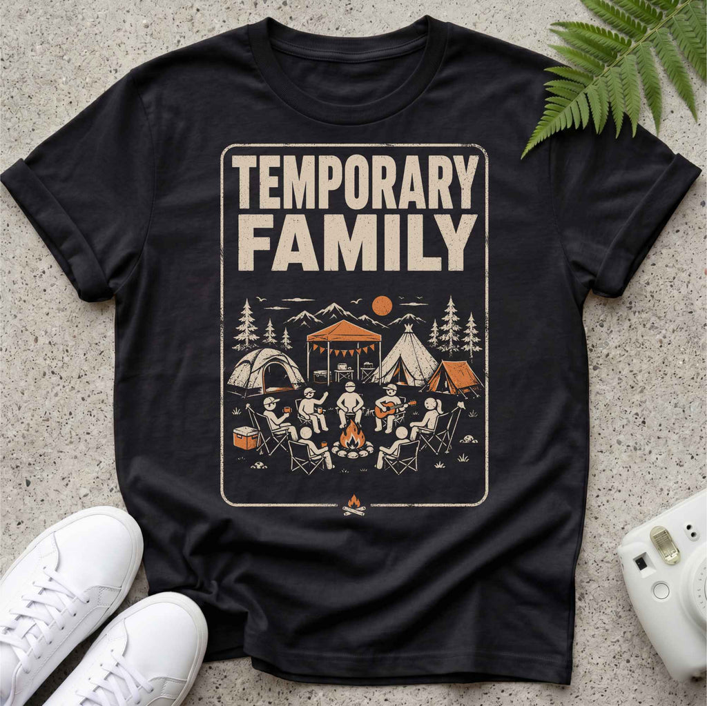 Temporary Family T-shirt