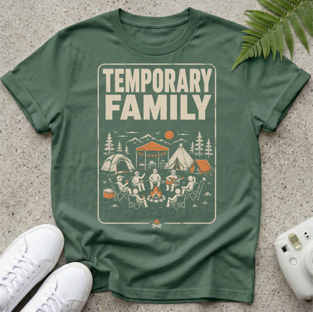Temporary Family T-shirt