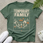 Temporary Family T-shirt