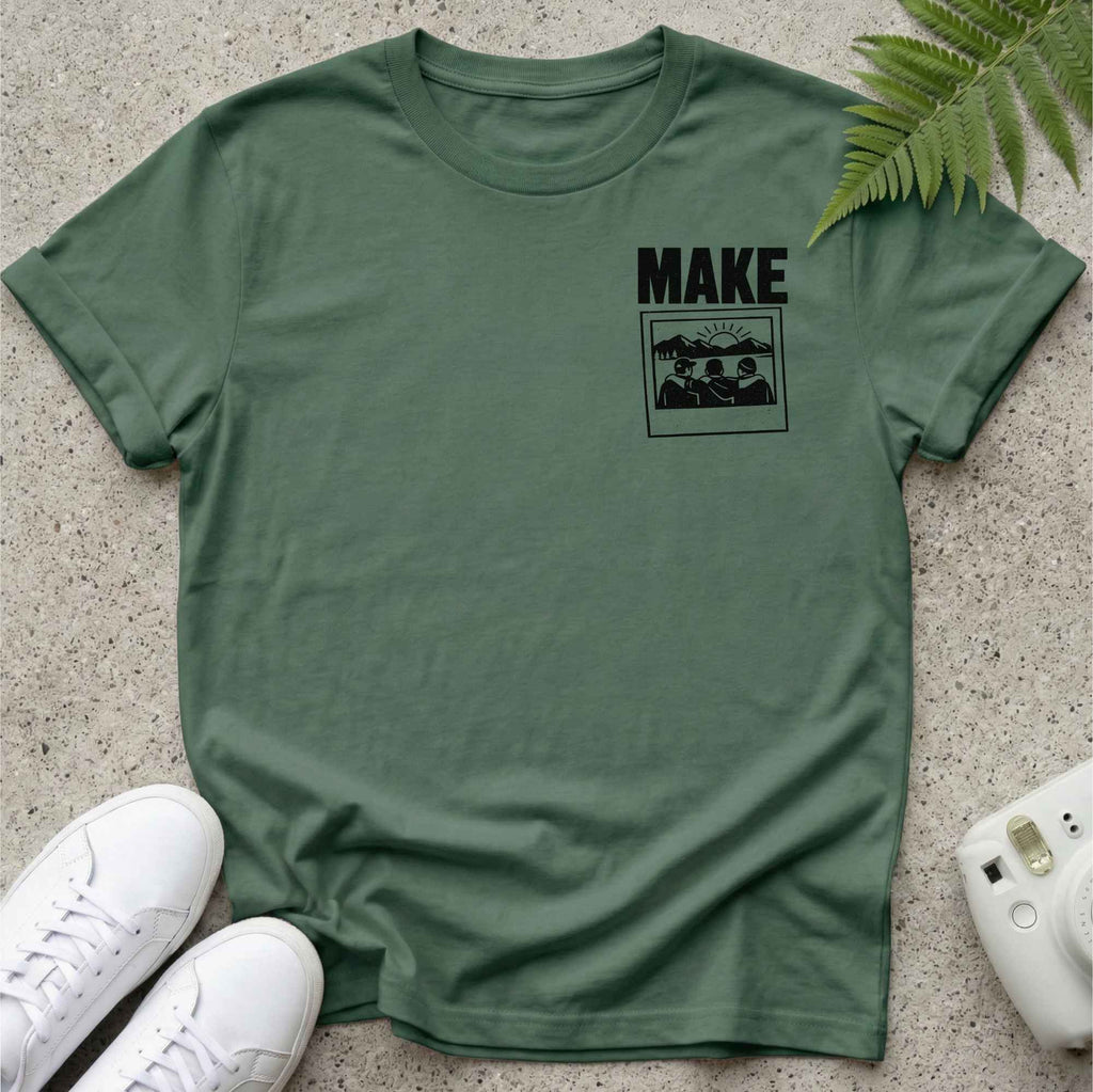 Make Memories T-shirt