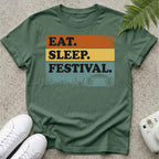Eat.Sleep.Festival. T-shirt