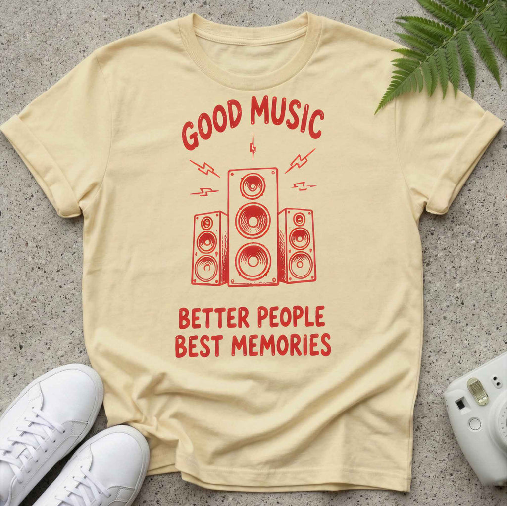 Good Music Better People T-shirt
