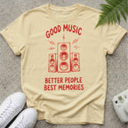 Good Music Better People T-shirt