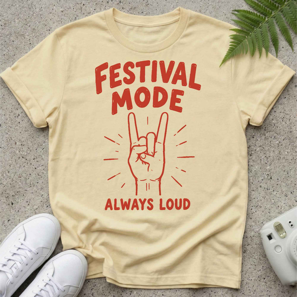 Always Loud T-shirt