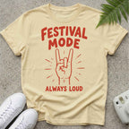 Always Loud T-shirt