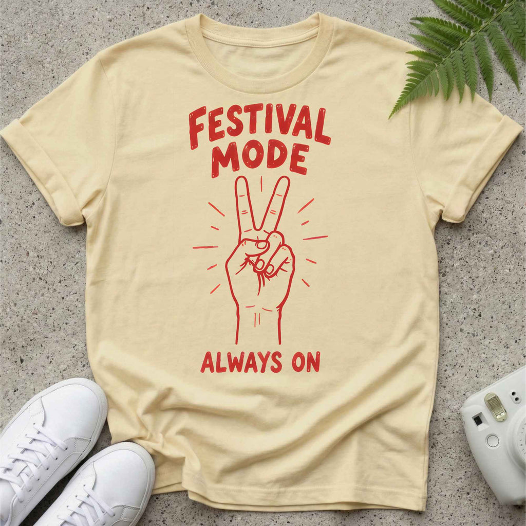 Festival mode ON T-shirt