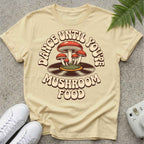 Dancing Till Mushroom Food T-shirt