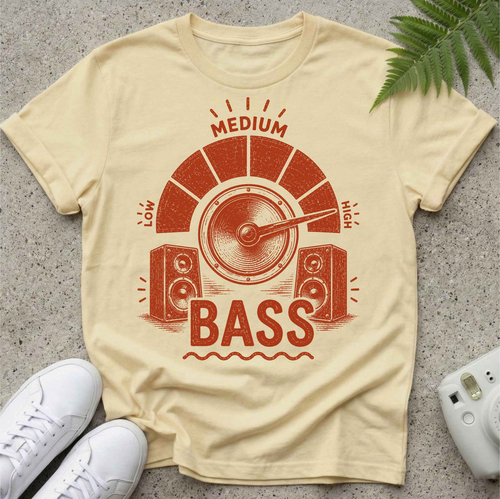 Bass On High T-shirt