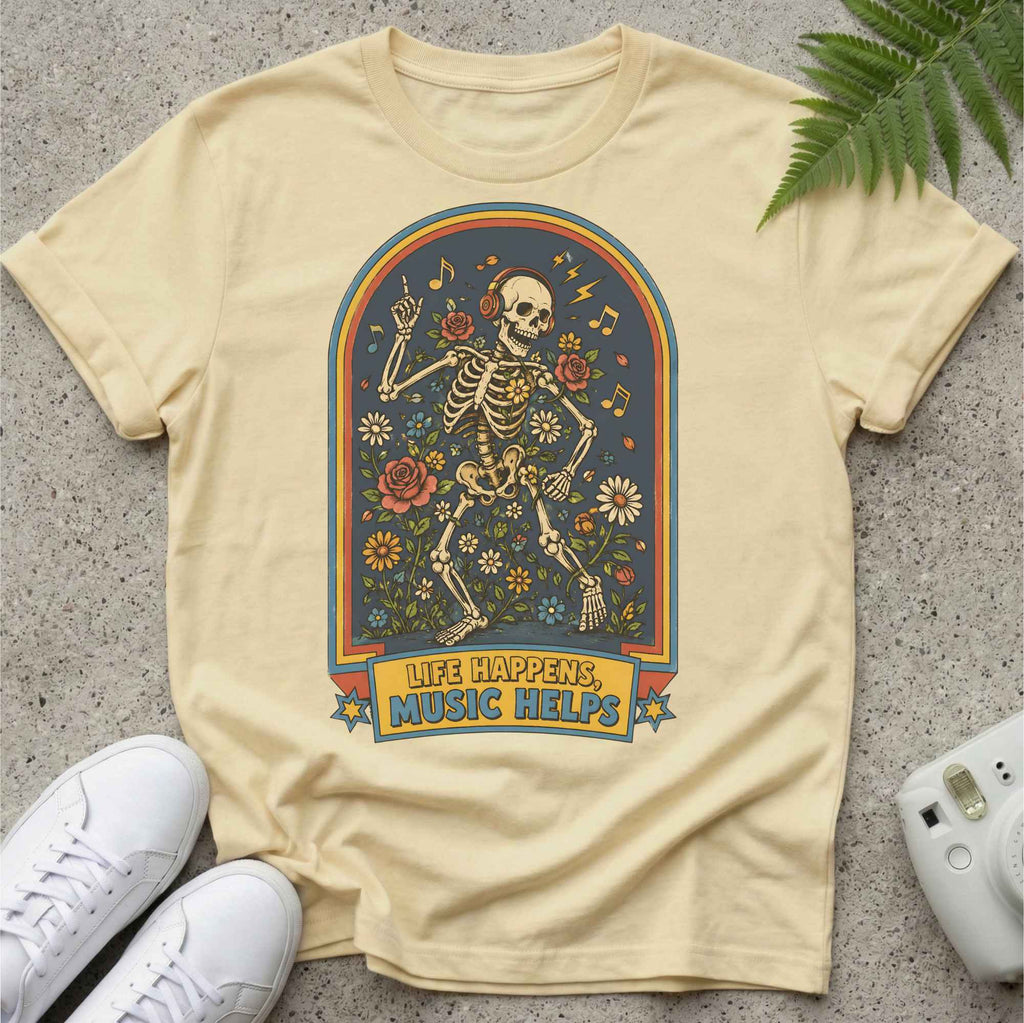Life, Music Helps T-shirt