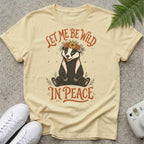 Let me Be Wild Badger T-shirt