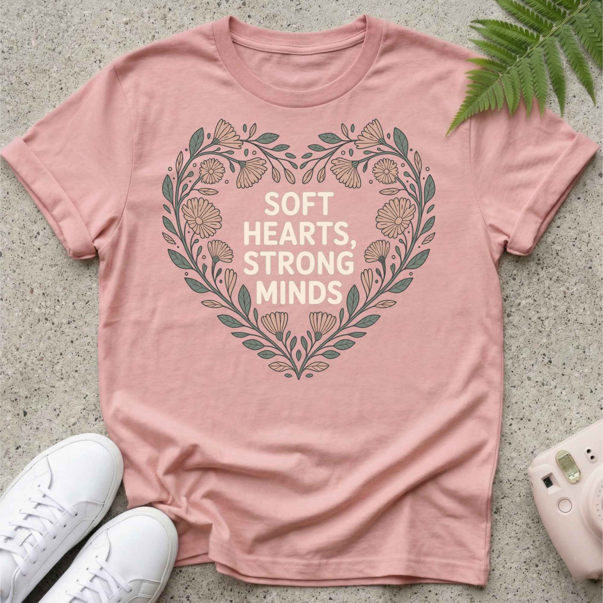 Soft Hearts Strong Minds T-shirt