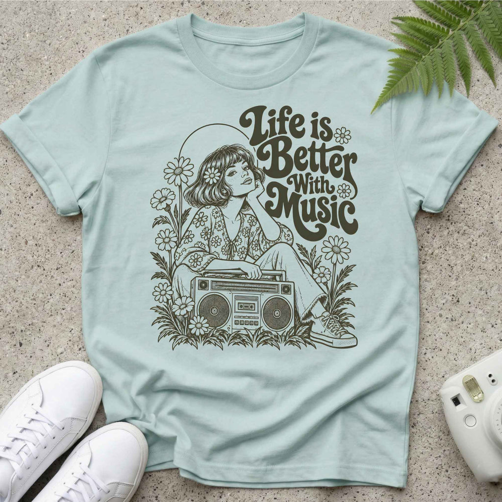 Better With Music T-shirt