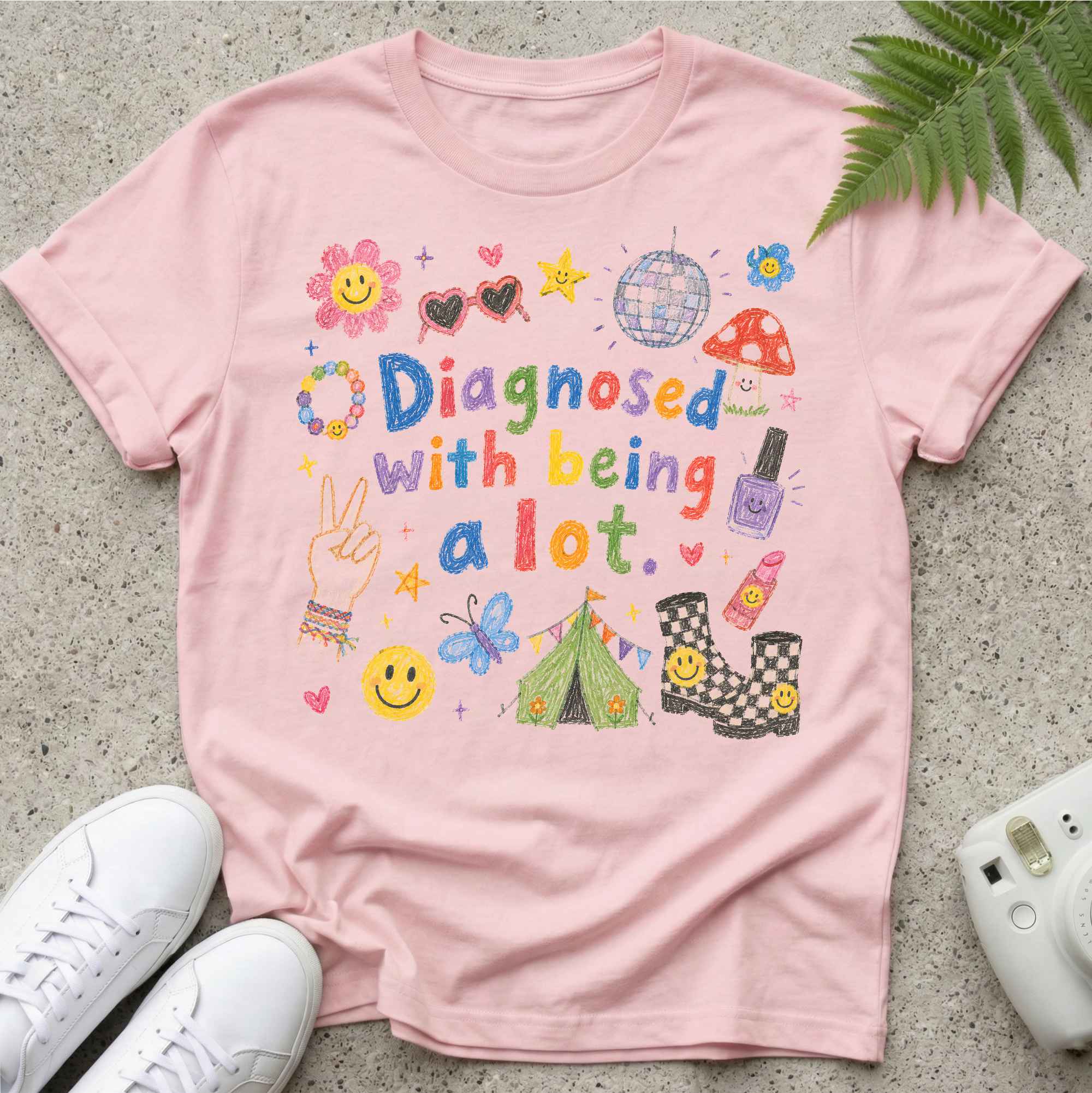 Being A lot T-shirt