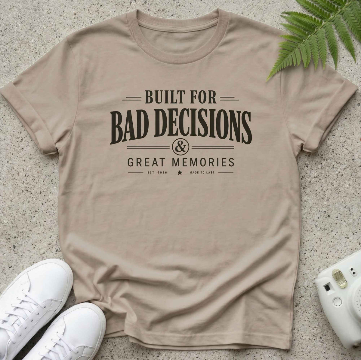 Bad Decisions Inc T-shirt