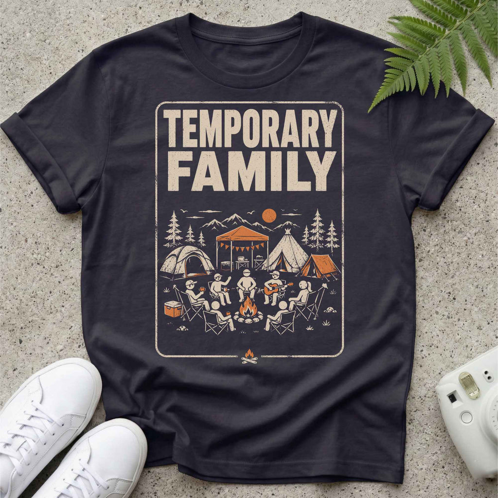 Temporary Family T-shirt