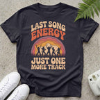 Just One more Track T-shirt