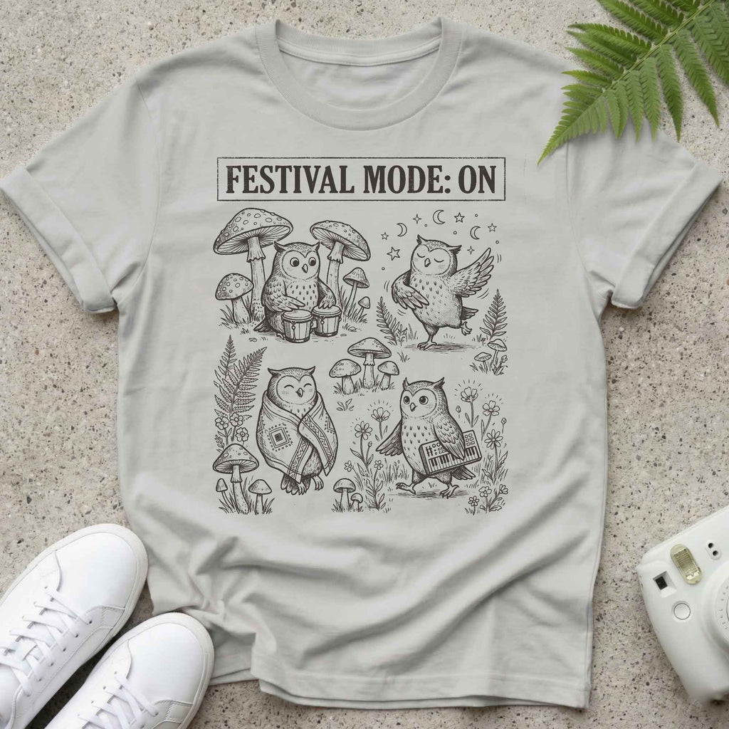 Festival Mode ON T-shirt
