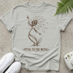 Petal To The Metal T-shirt
