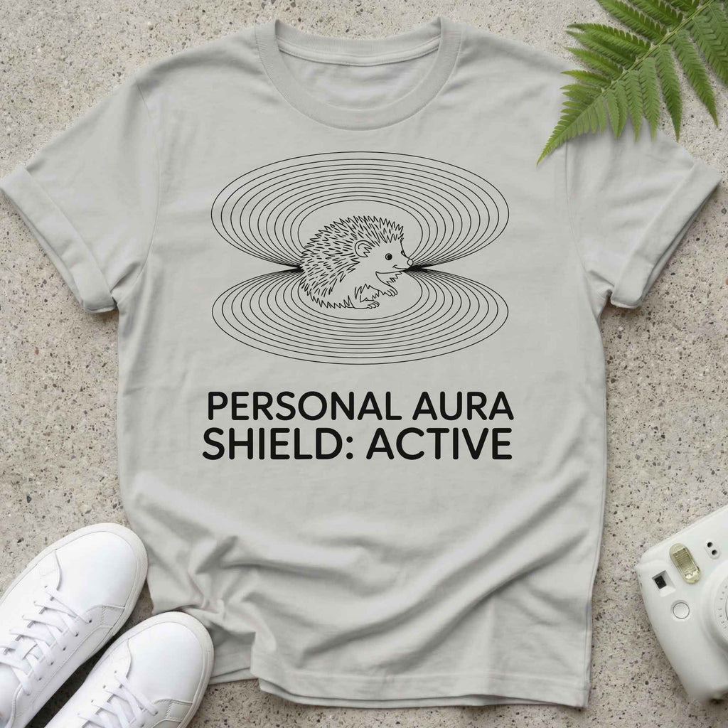 Stay Out my Aura Hedgehog! T-shirt