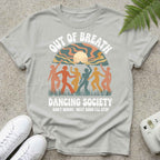 Out of Breath Dancing Groovy T-shirt