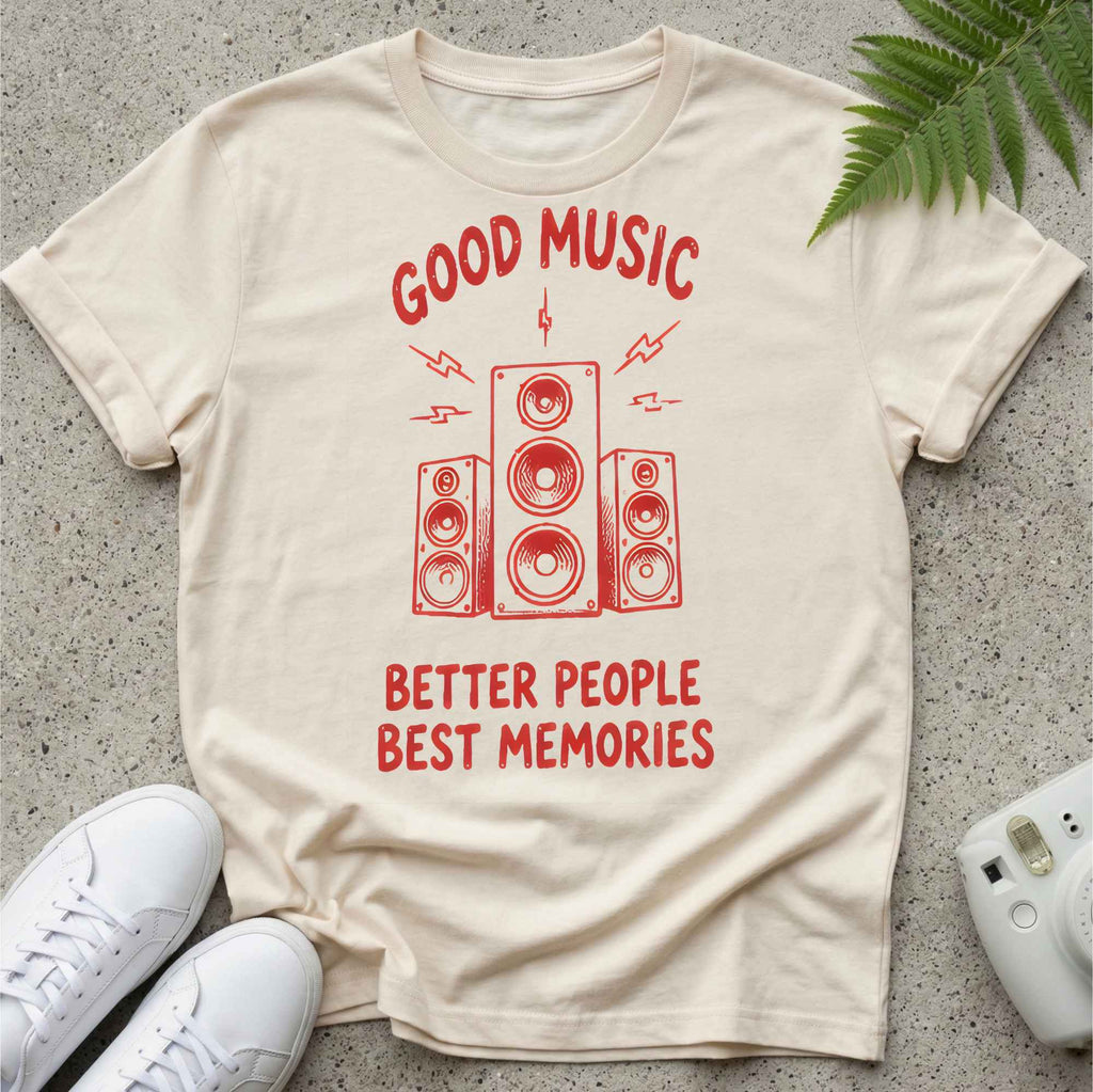 Good Music Better People T-shirt
