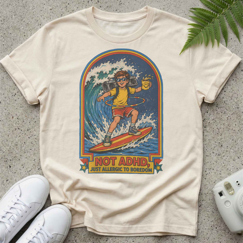 Never Bored! T-shirt