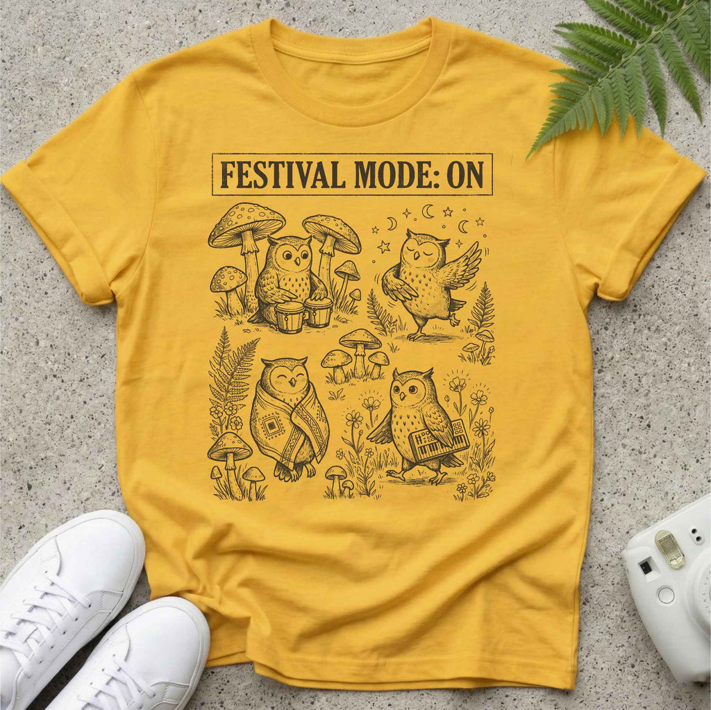 Festival Mode ON T-shirt
