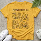 Festival Mode ON T-shirt