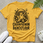 Disco Champignon Of the Dancfloor T-shirt