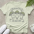 All Night Long Mushrooms T-shirt