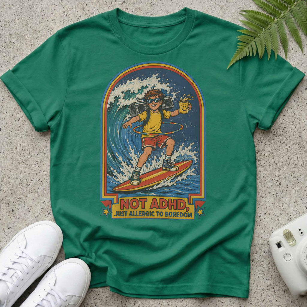 Never Bored! T-shirt