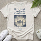 Good Place Good Music T-shirt