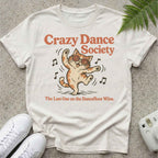 Crazy Dance T-shirt