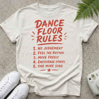 Dance Floor Rules T-shirt