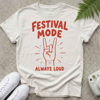 Always Loud T-shirt