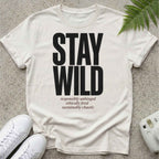 Stay Wild T-shirt