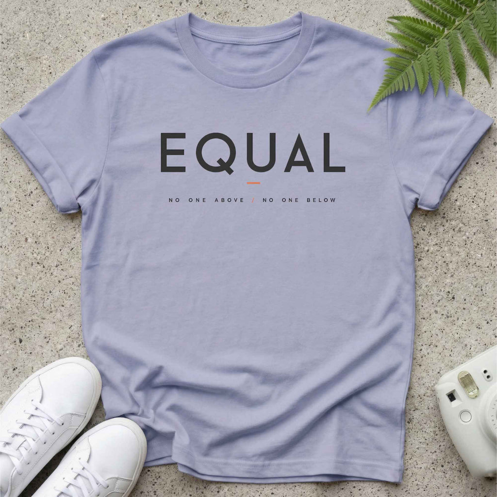 No One Above T-shirt